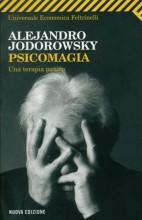 Psicomagia di Alejandro Jodorowsky