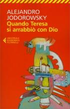 Quando Teresa si arrabiò con Dio di Alejandro Jodorowsky