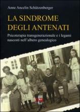 La sindrome degli antenati di Anne Ancelin Schützenberger